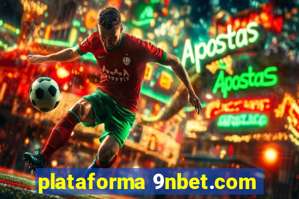 plataforma 9nbet.com